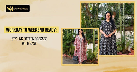 From Work to Weekend: Styling Cotton Dresses for Ladies with Ease