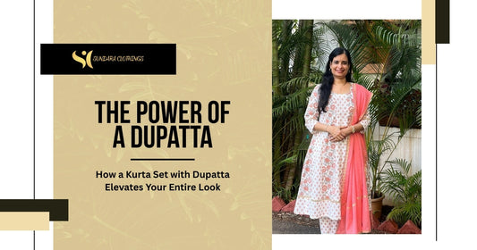 The Power of a Dupatta: How a Kurta Set with Dupatta Elevates Your Entire Look