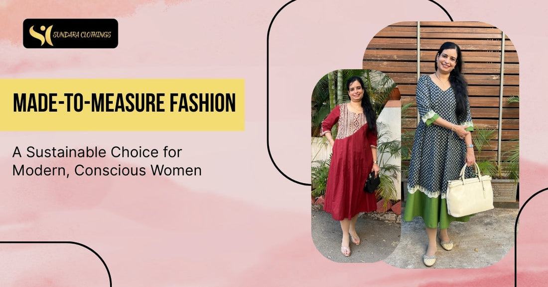 Made-to-Measure Fashion: A Sustainable Choice for Modern, Conscious Women